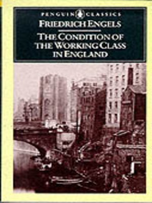 cover image of The condition of the working class in England